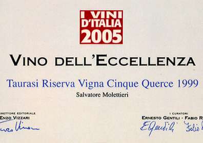I Vini d’Italia de L’Espresso: Wine of Excellence in Taurasi DOCG Riserva “Vigna Cinque Querce” 1999