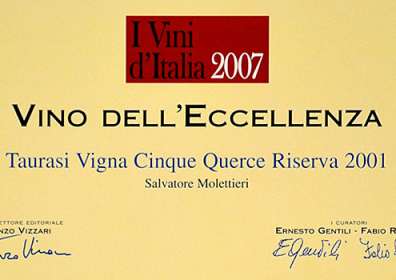 The wines of Italy of L’Espresso: Wine of Excellence in Taurasi Riserva DOCG “Vigna Cinque Querce” 2001