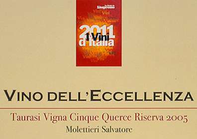 I Vini d’Italia de L’Espresso: Wine of Excellence in Taurasi DOCG Riserva “Vigna Cinque Querce” 2005