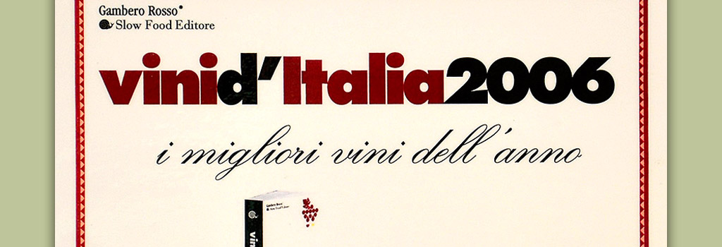 Gambero Rosso Slow Food Editore: I migliori vini dell’anno a Taurasi DOCG “Vigna Cinque Querce” 2001